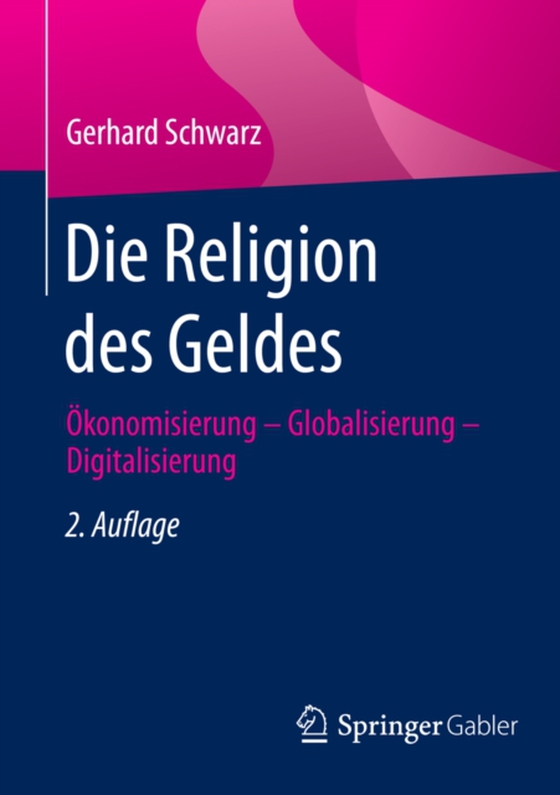 Die Religion des Geldes (e-bog) af Schwarz, Gerhard