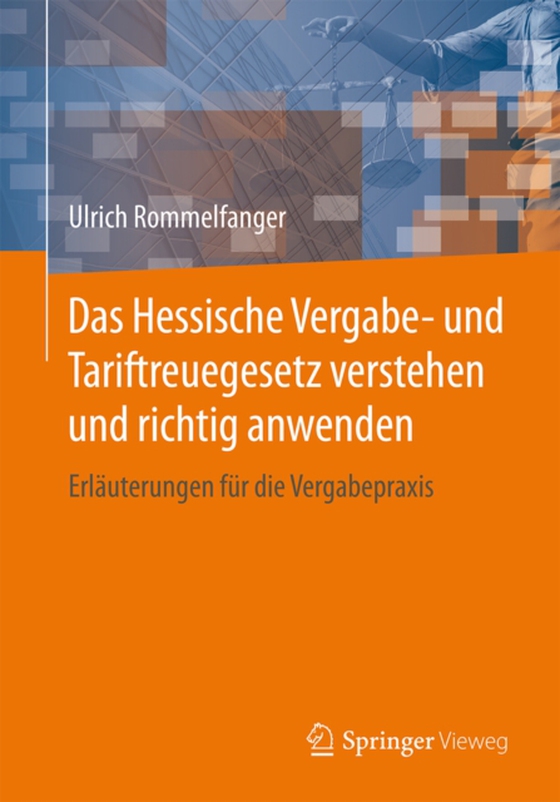 Das Hessische Vergabe- und Tariftreuegesetz verstehen und richtig anwenden (e-bog) af Rommelfanger, Ulrich