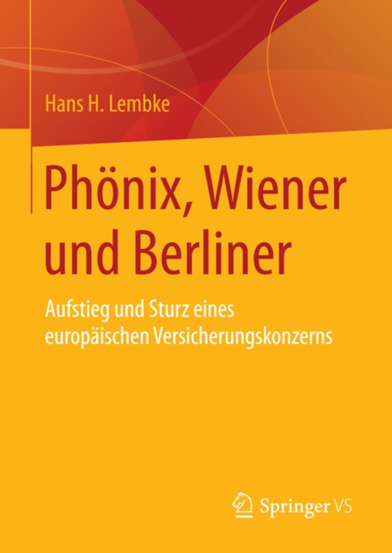 Phönix, Wiener und Berliner (e-bog) af Lembke, Hans H.