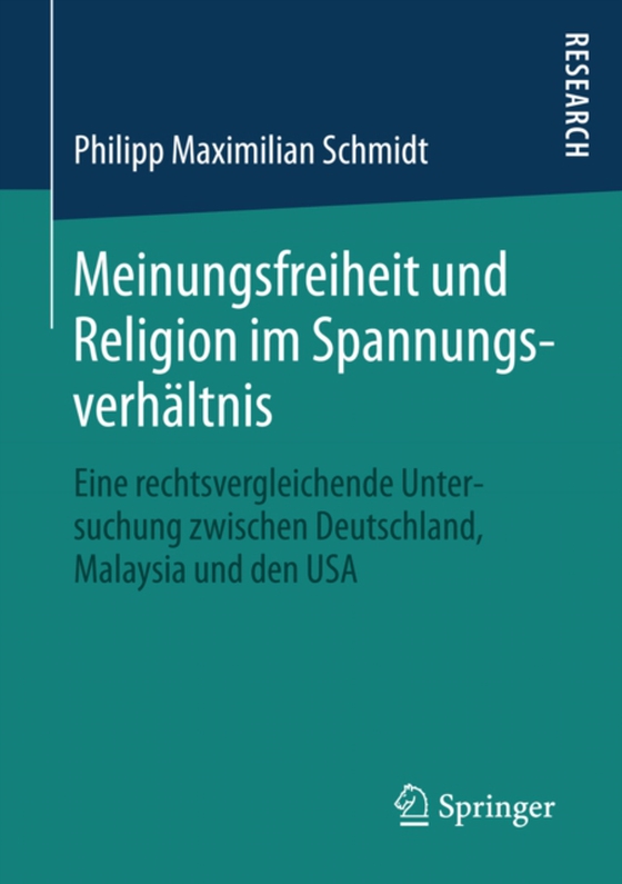 Meinungsfreiheit und Religion im Spannungsverhältnis (e-bog) af Schmidt, Philipp Maximilian