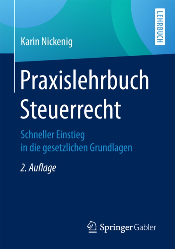 Praxislehrbuch Steuerrecht (e-bog) af Nickenig, Karin