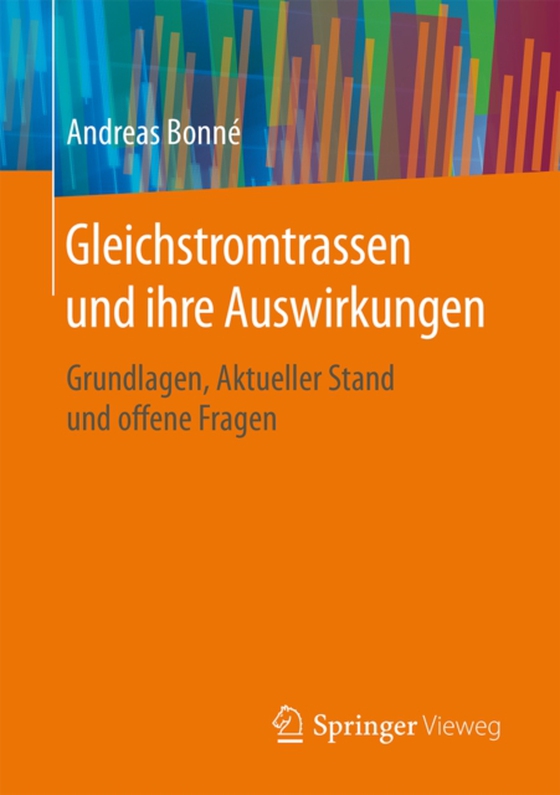 Gleichstromtrassen und ihre Auswirkungen (e-bog) af Bonne, Andreas