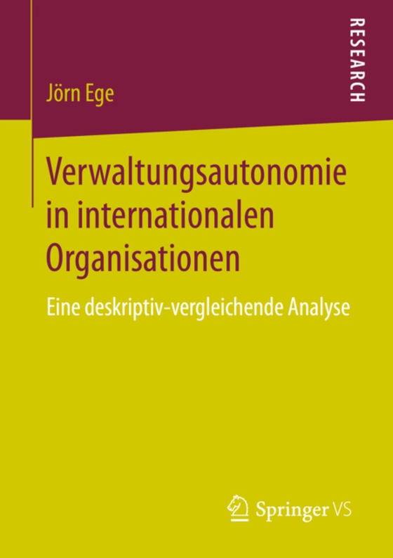 Verwaltungsautonomie in internationalen Organisationen (e-bog) af Ege, Jorn