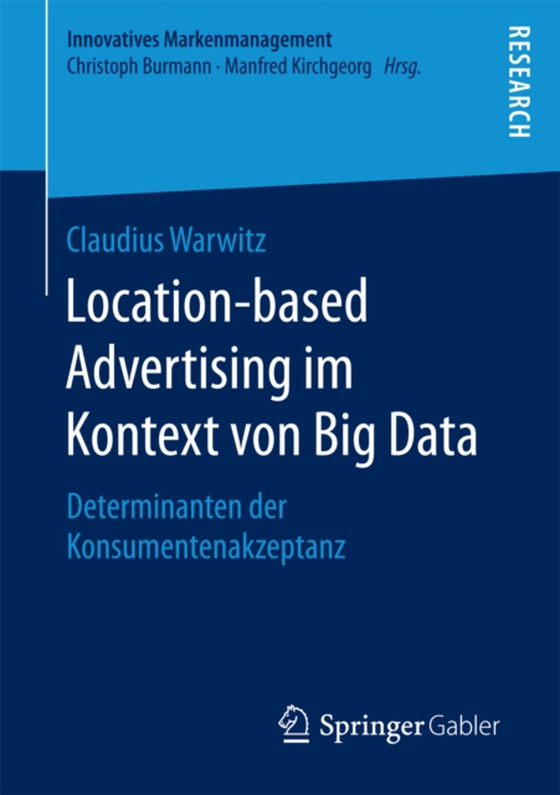 Location-based Advertising im Kontext von Big Data (e-bog) af Warwitz, Claudius