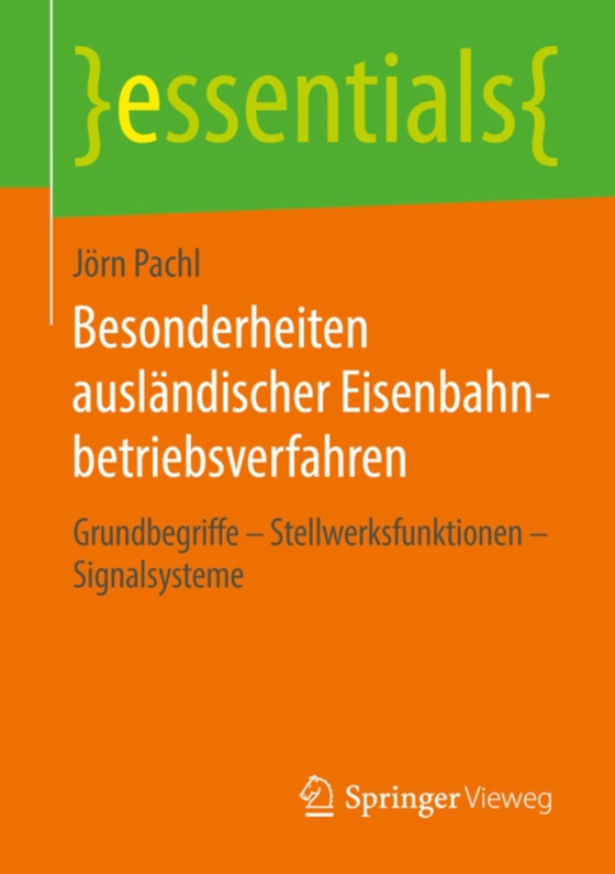 Besonderheiten ausländischer Eisenbahnbetriebsverfahren (e-bog) af Pachl, Jorn