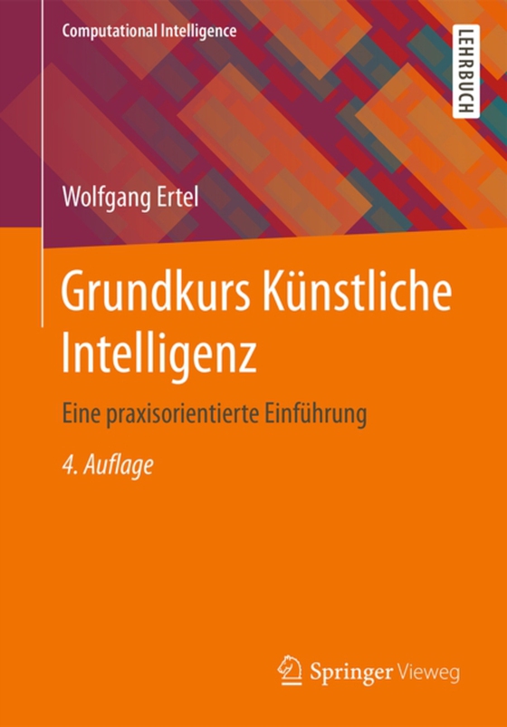 Grundkurs Künstliche Intelligenz (e-bog) af Ertel, Wolfgang