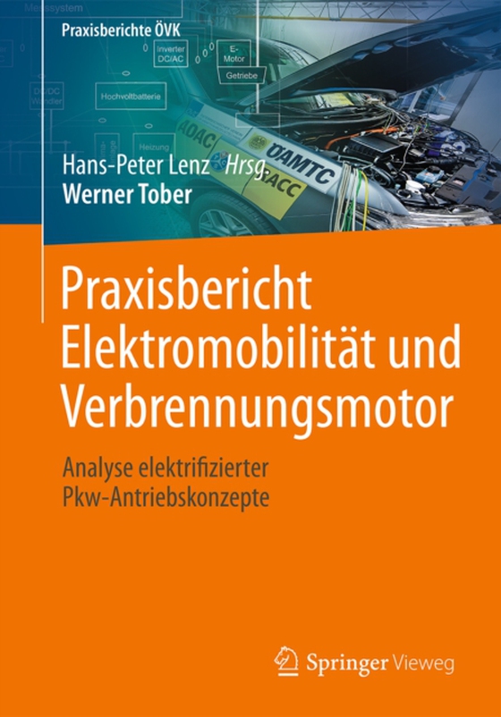 Praxisbericht Elektromobilität und Verbrennungsmotor (e-bog) af Tober, Werner