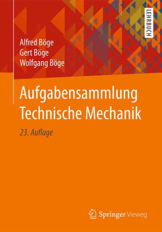 Aufgabensammlung Technische Mechanik (e-bog) af Boge, Wolfgang