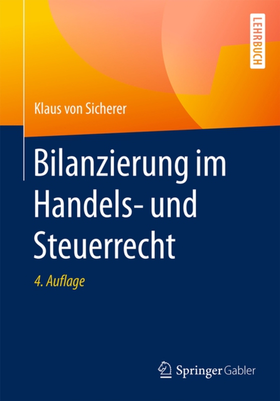 Bilanzierung im Handels- und Steuerrecht (e-bog) af Sicherer, Klaus von