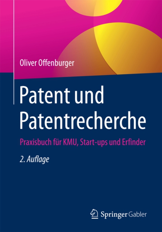 Patent und Patentrecherche (e-bog) af Offenburger, Oliver