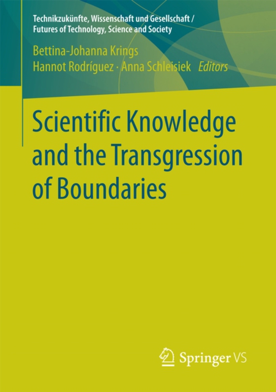 Scientific Knowledge and the Transgression of Boundaries (e-bog) af -