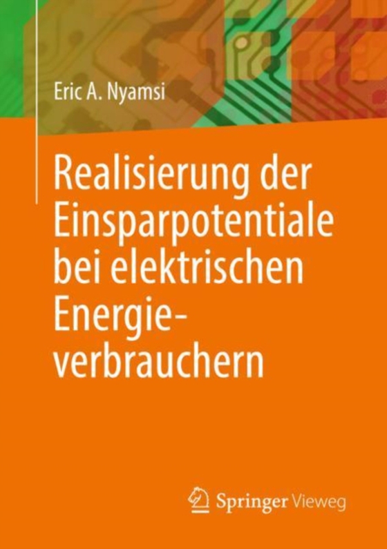 Realisierung der Einsparpotentiale bei elektrischen Energieverbrauchern (e-bog) af Nyamsi, Eric A.