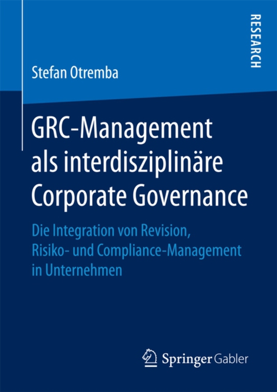 GRC-Management als interdisziplinäre Corporate Governance (e-bog) af Otremba, Stefan