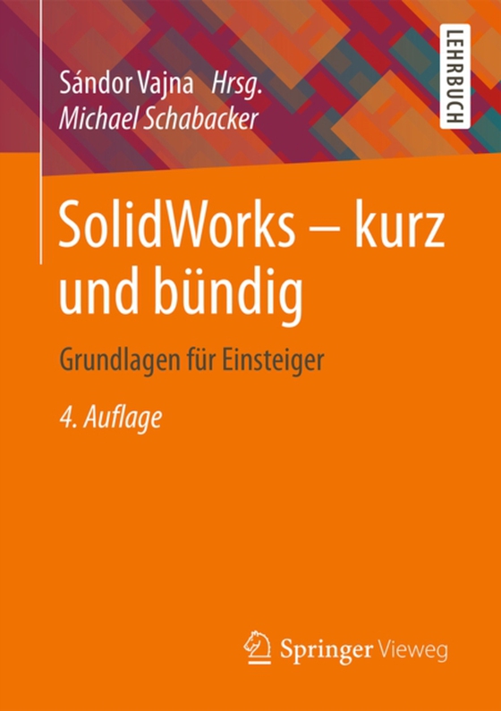 SolidWorks - kurz und bündig (e-bog) af Schabacker, Michael