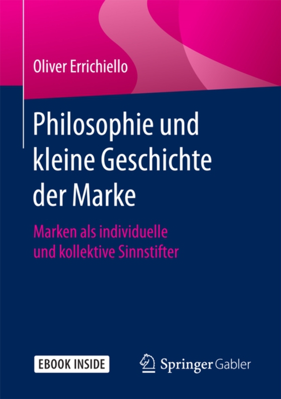 Philosophie und kleine Geschichte der Marke (e-bog) af Errichiello, Oliver