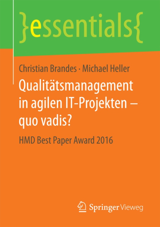 Qualitätsmanagement in agilen IT-Projekten – quo vadis? (e-bog) af Heller, Michael