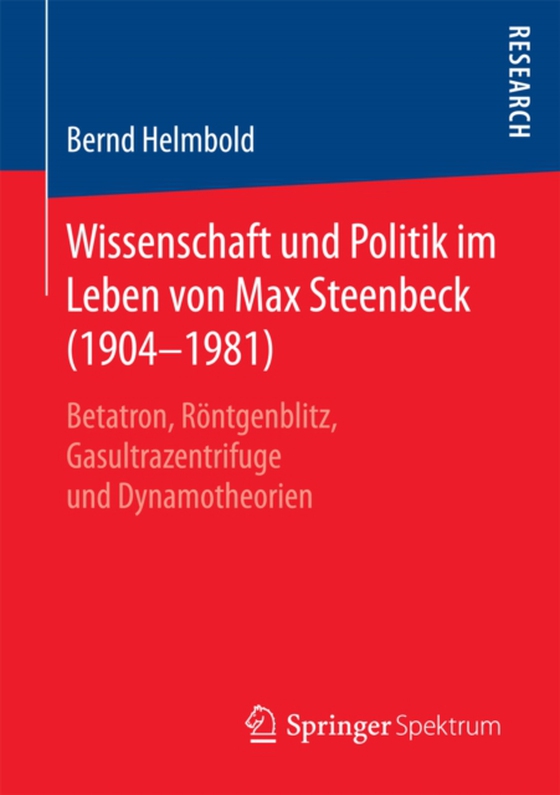 Wissenschaft und Politik im Leben von Max Steenbeck (1904–1981) (e-bog) af Helmbold, Bernd