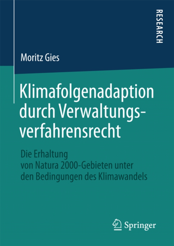 Klimafolgenadaption durch Verwaltungsverfahrensrecht (e-bog) af Gies, Moritz