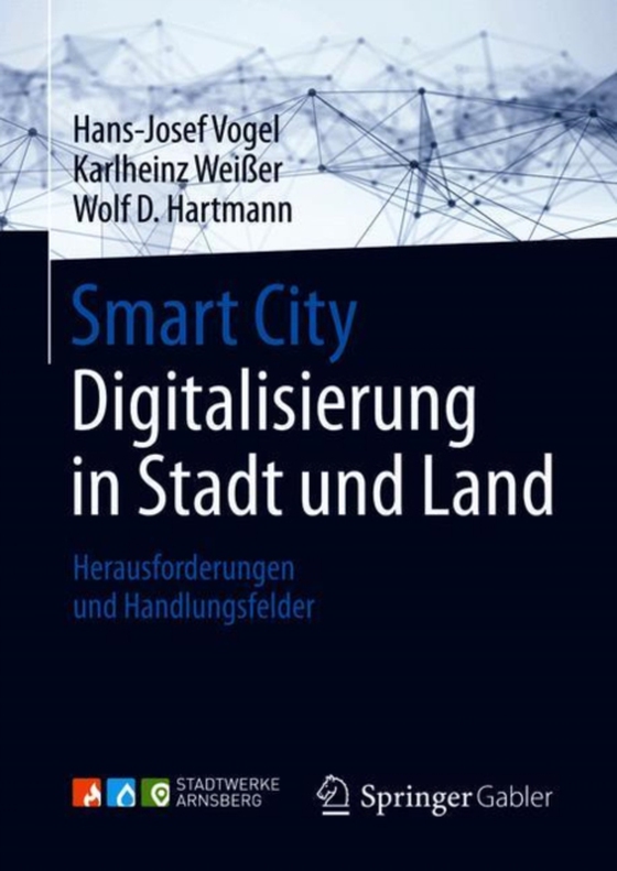 Smart City: Digitalisierung in Stadt und Land (e-bog) af D.Hartmann, Wolf