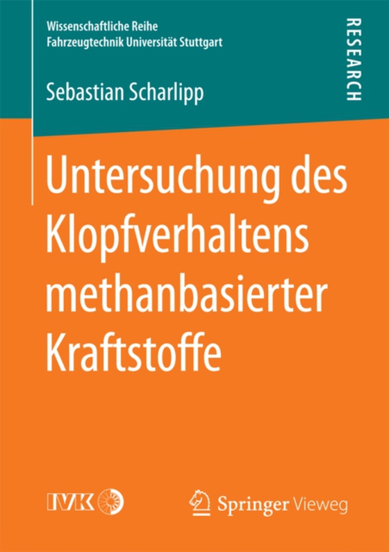 Untersuchung des Klopfverhaltens methanbasierter Kraftstoffe (e-bog) af Scharlipp, Sebastian