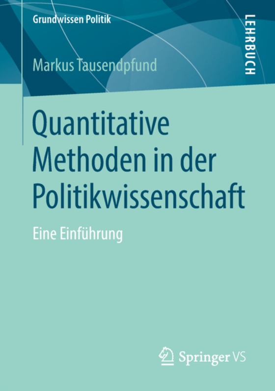 Quantitative Methoden in der Politikwissenschaft (e-bog) af Tausendpfund, Markus