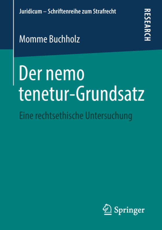 Der nemo tenetur-Grundsatz (e-bog) af Buchholz, Momme