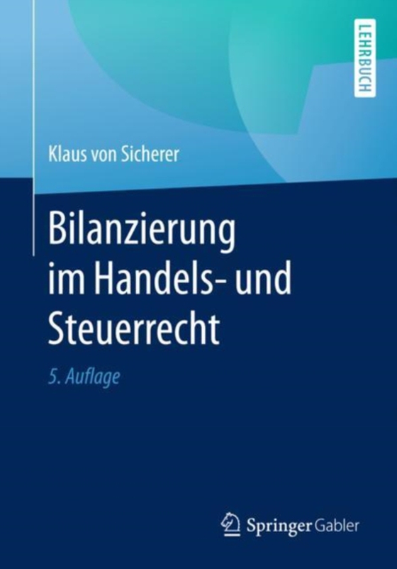 Bilanzierung im Handels- und Steuerrecht (e-bog) af Sicherer, Klaus von
