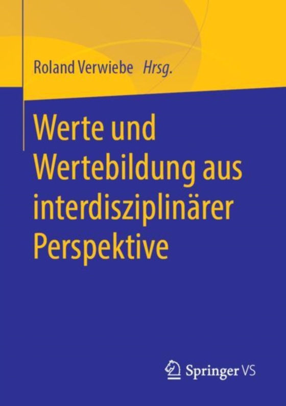 Werte und Wertebildung aus interdisziplinärer Perspektive (e-bog) af -