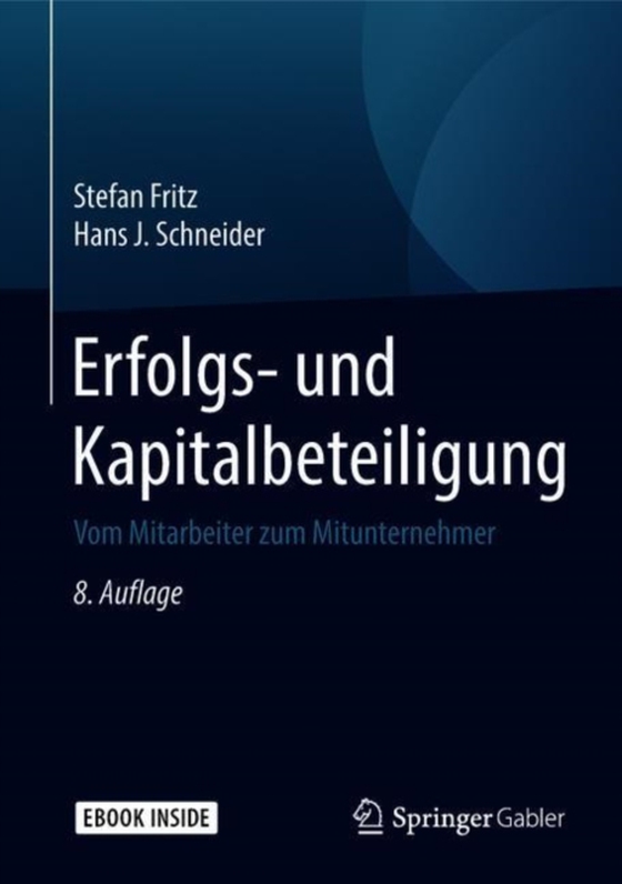 Erfolgs- und Kapitalbeteiligung (e-bog) af Schneider, Hans J.