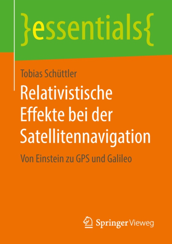 Relativistische Effekte bei der Satellitennavigation (e-bog) af Schuttler, Tobias