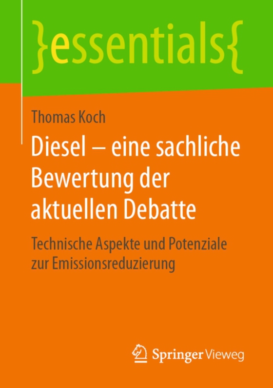 Diesel – eine sachliche Bewertung der aktuellen Debatte (e-bog) af Koch, Thomas