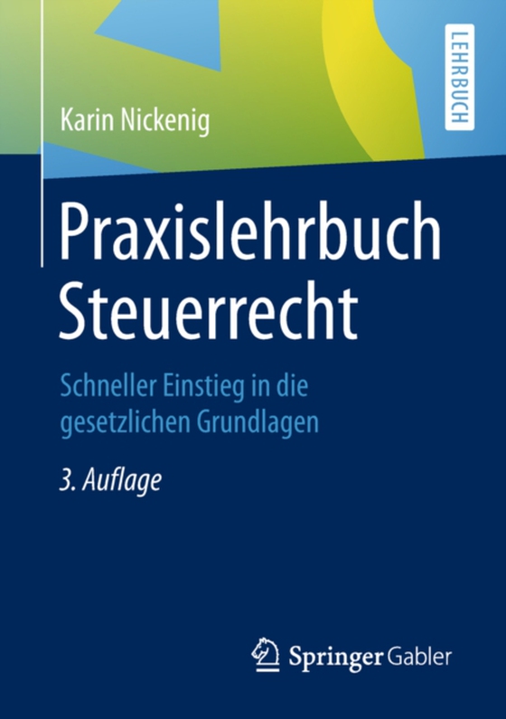 Praxislehrbuch Steuerrecht (e-bog) af Nickenig, Karin