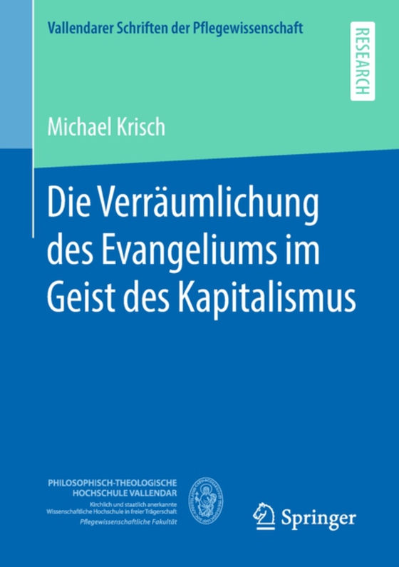 Die Verräumlichung des Evangeliums im Geist des Kapitalismus (e-bog) af Krisch, Michael