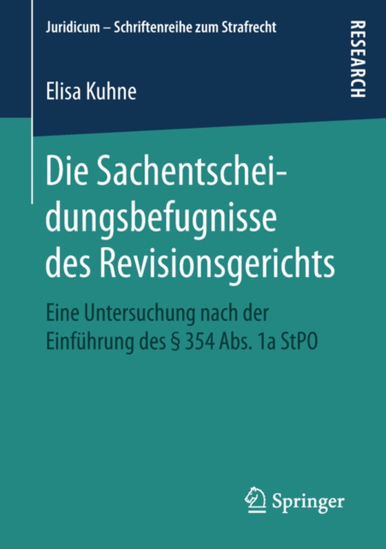 Die Sachentscheidungsbefugnisse des Revisionsgerichts (e-bog) af Kuhne, Elisa