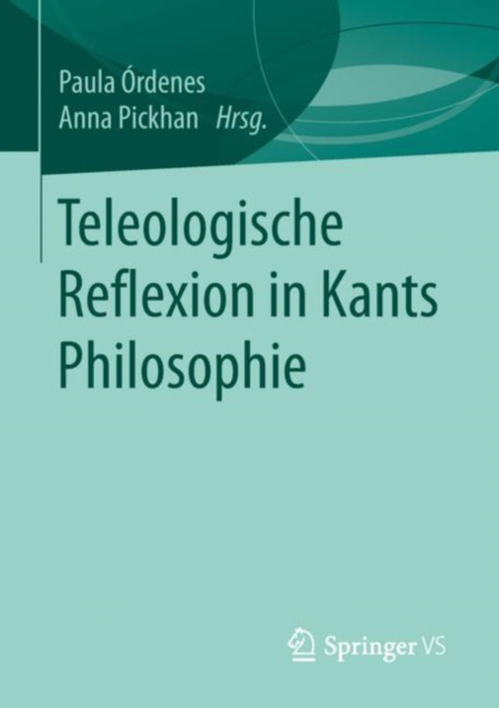 Teleologische Reflexion in Kants Philosophie (e-bog) af -