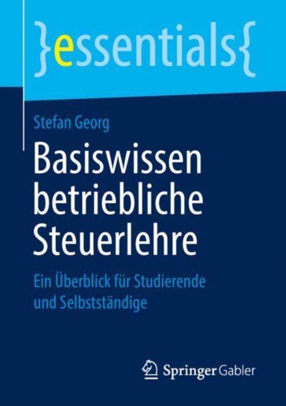 Basiswissen betriebliche Steuerlehre (e-bog) af Georg, Stefan