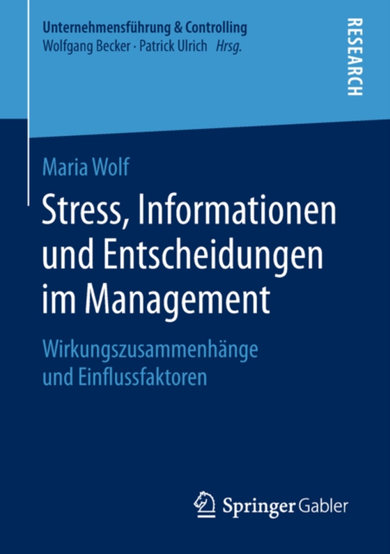 Stress, Informationen und Entscheidungen im Management (e-bog) af Wolf, Maria