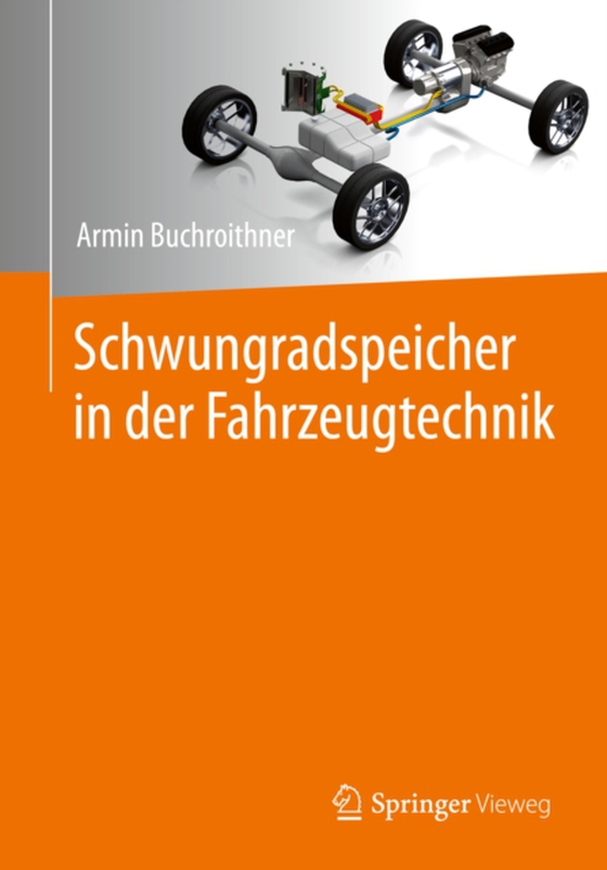 Schwungradspeicher in der Fahrzeugtechnik (e-bog) af Buchroithner, Armin