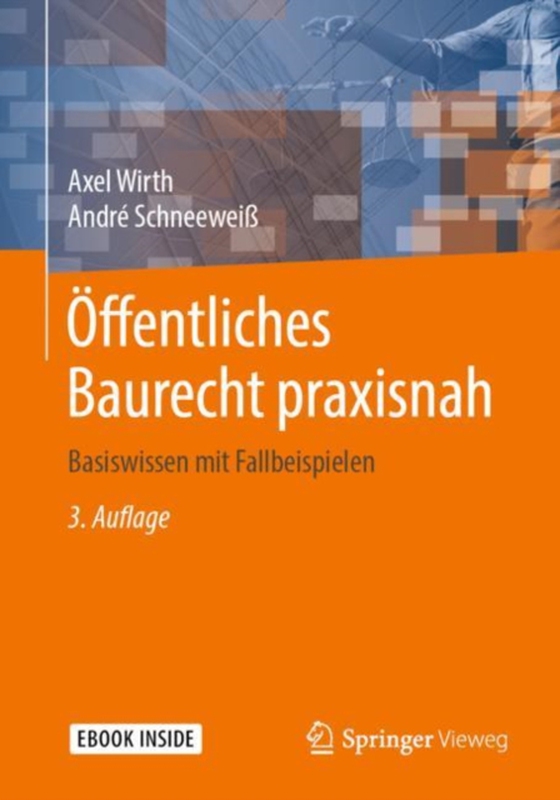 Öffentliches Baurecht praxisnah (e-bog) af Schneewei, Andre