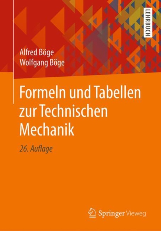 Formeln und Tabellen zur Technischen Mechanik (e-bog) af Boge, Wolfgang