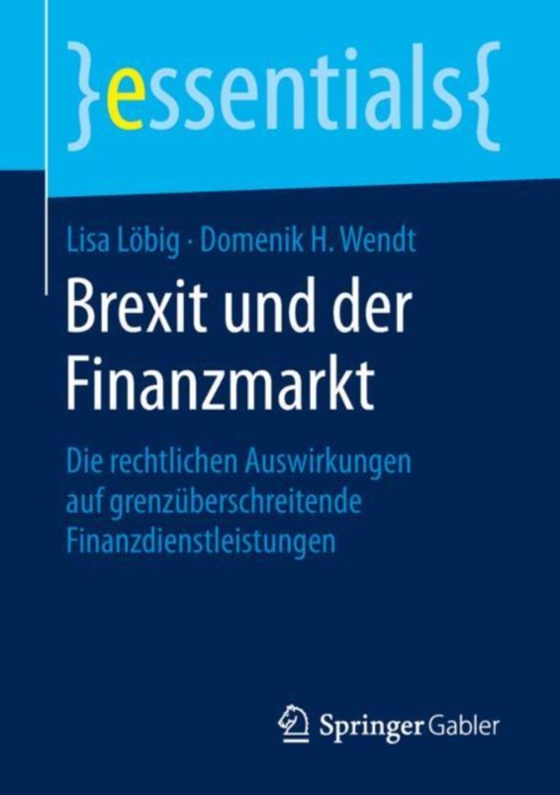 Brexit und der Finanzmarkt (e-bog) af Wendt, Domenik H.