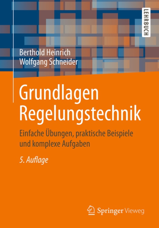 Grundlagen Regelungstechnik (e-bog) af Schneider, Wolfgang