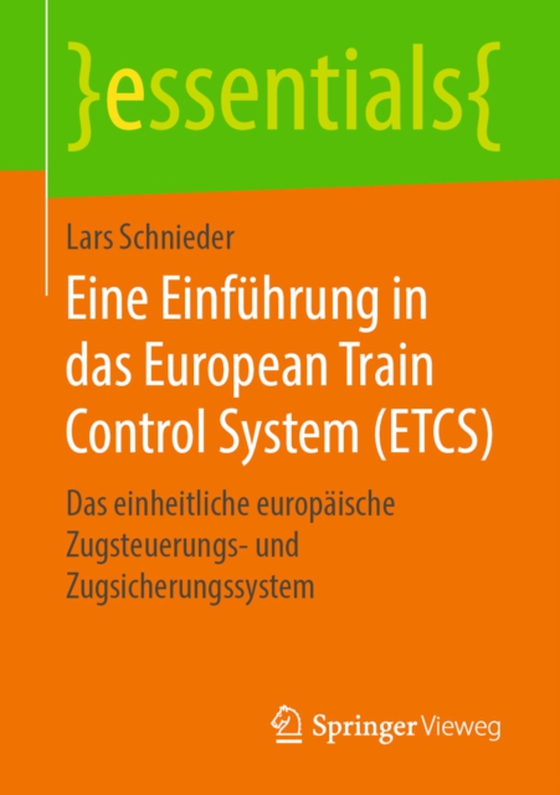 Eine Einführung in das European Train Control System (ETCS) (e-bog) af Schnieder, Lars