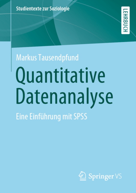 Quantitative Datenanalyse (e-bog) af Tausendpfund, Markus