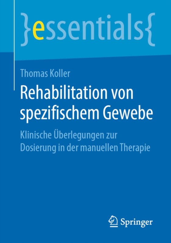 Rehabilitation von spezifischem Gewebe (e-bog) af Koller, Thomas