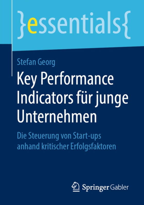 Key Performance Indicators für junge Unternehmen (e-bog) af Georg, Stefan