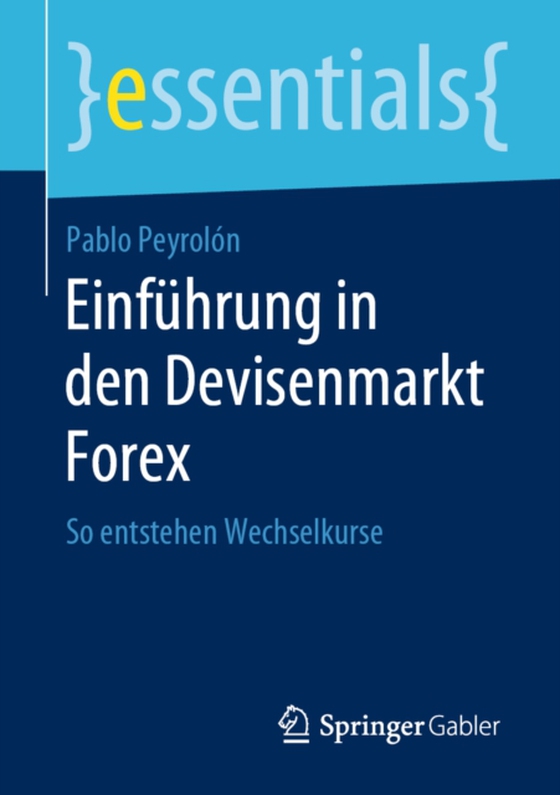 Einführung in den Devisenmarkt Forex (e-bog) af Peyrolon, Pablo