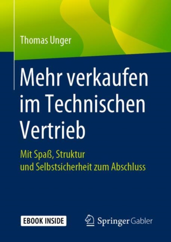 Mehr verkaufen im Technischen Vertrieb (e-bog) af Unger, Thomas