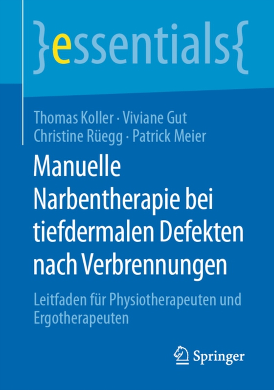 Manuelle Narbentherapie bei tiefdermalen Defekten nach Verbrennungen (e-bog) af Meier, Patrick