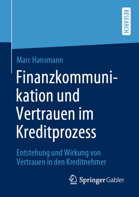 Finanzkommunikation und Vertrauen im Kreditprozess